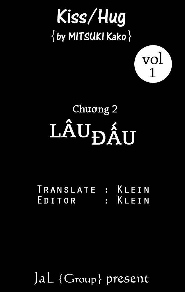 Kiss/Hug Chương 2 Ảnh 2
