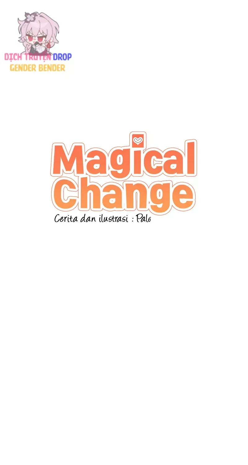 Magical Change Chương 7 Ảnh 7
