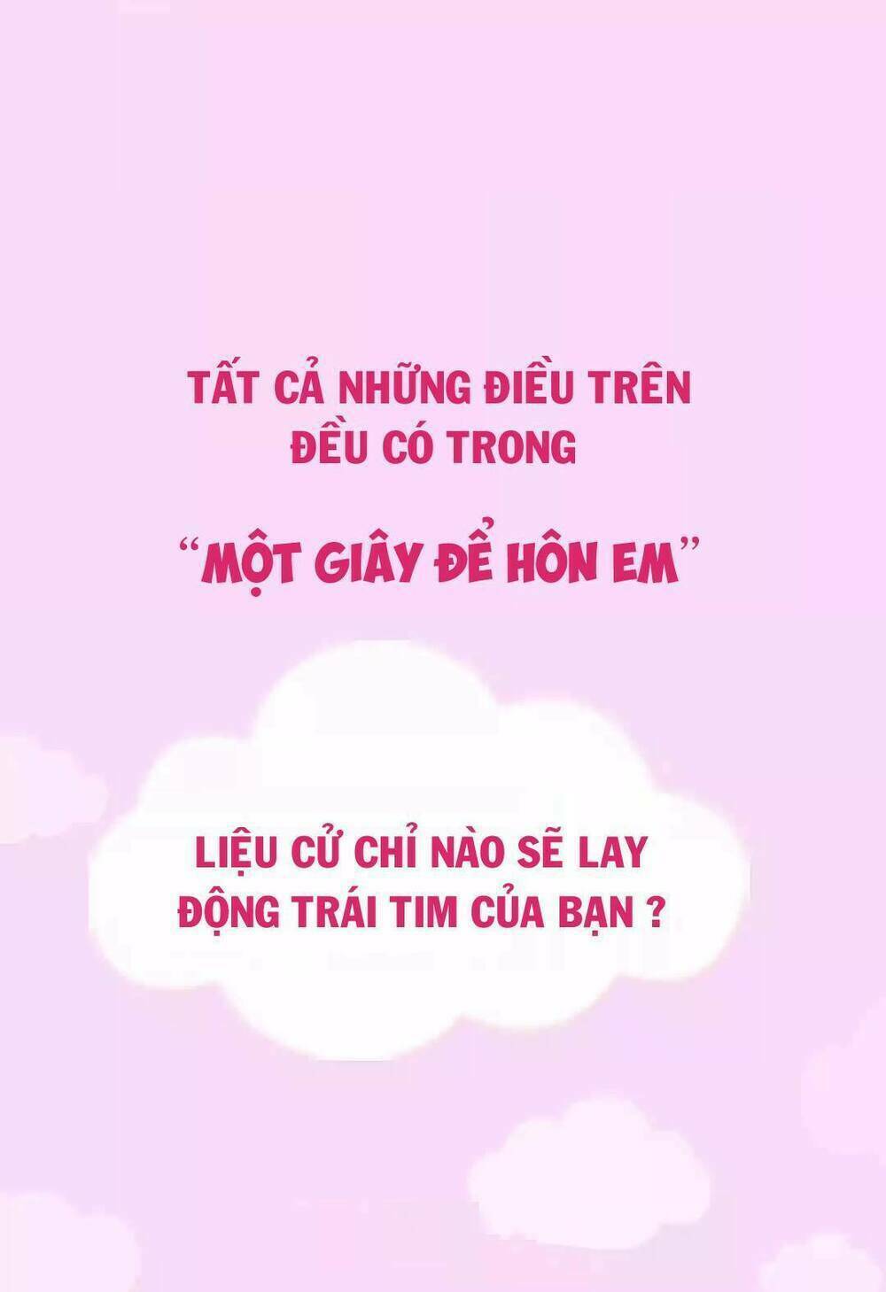 Một Giây Để Hôn Em Chương 0 Ảnh 10