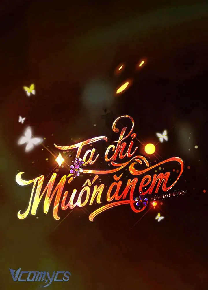 Ta Chỉ Muốn Ăn Em Chương 49 Ảnh 27