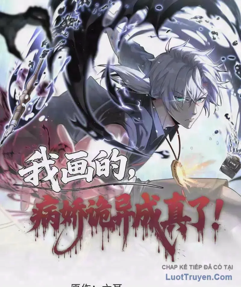 Yandere Quỷ Dị Tôi Vẽ Ra Thành Thật Rồi Chương 19 Ảnh 2